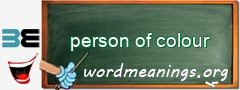 WordMeaning blackboard for person of colour